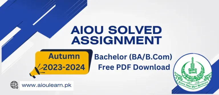 AIOU Bachelor BA Solved Assignments B.Com Autumn 2023 Free Download
